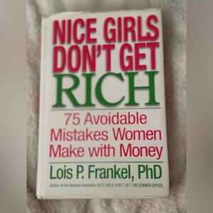 “Nice Girls Don't Get Rich” Book by Lois P. Frankel | 75 Avoidable Mistakes
